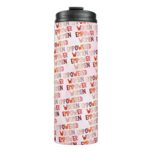 Empowered Women Empower Women Thermal Tumbler
