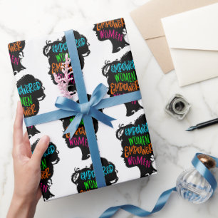 Empowered Women Empower Women Wrapping Paper
