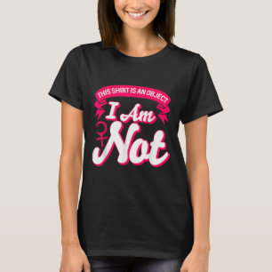 Empowered Women Motivational Quote Feminist T-Shirt