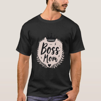 Empowering Boss Mom Crown Laurel Wreath Typography T-Shirt