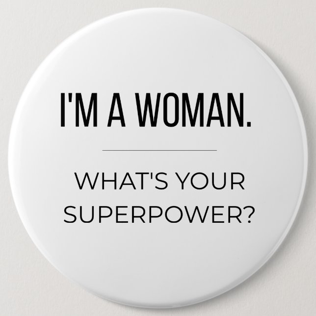 Empowering Gift for Women 6 Cm Round Badge (Front)