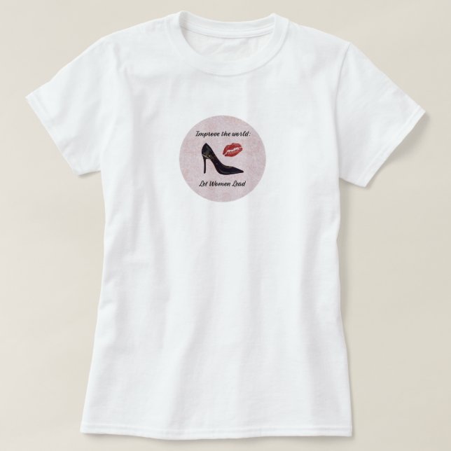 Empowering Let Women Lead T-Shirt (Design Front)