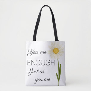 Empowering Quote and Daisy  Tote Bag