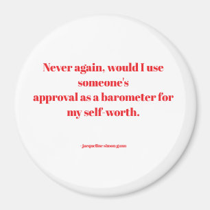Empowering quotes magnet