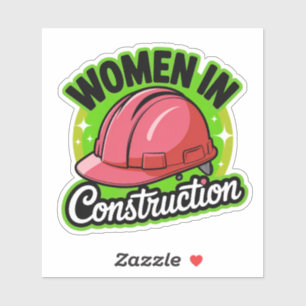 Empowering Women in Construction Sticker