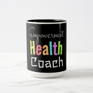 Empowerment Health Coach - Inspiring Wellness and  Two-Tone Coffee Mug
