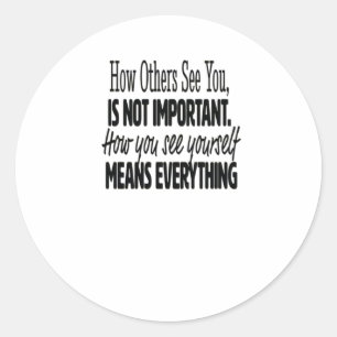 Empowerment Quote  Classic Round Sticker