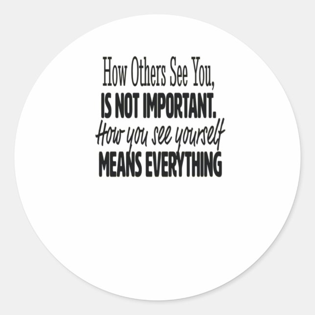 Empowerment Quote  Classic Round Sticker (Front)