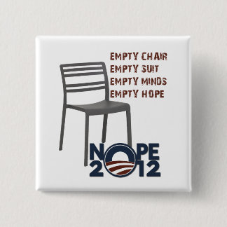 Empty Chair, Empty Obama 15 Cm Square Badge