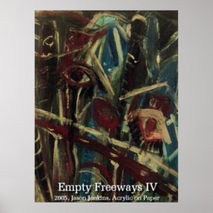 EMPTY FREEWAYS IV POSTER