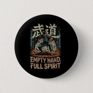 Empty Hand Full Spirit Karate Martial Strength Des 6 Cm Round Badge