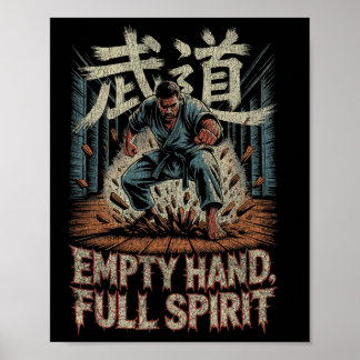Empty Hand Full Spirit Karate Martial Strength Des Poster