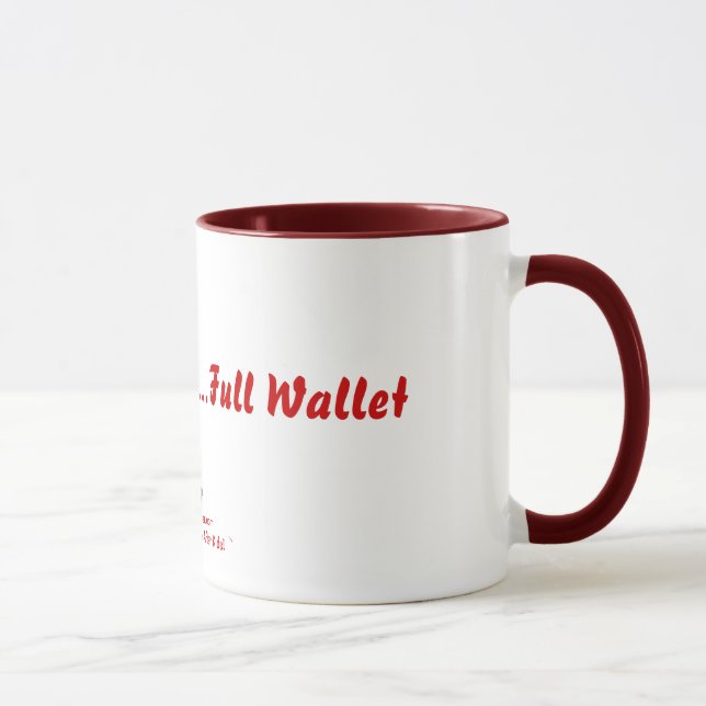 Empty Nest... Full Wallet Mug (Right)