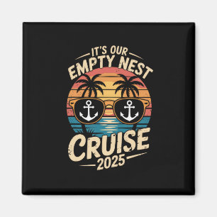 Empty Nester Travel 2025 It's Our Empty Nest Cruis Magnet