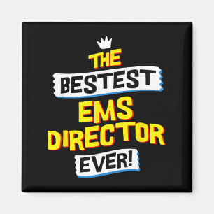 Ems Director Job Occupation Funny Sarcastic Quote Magnet