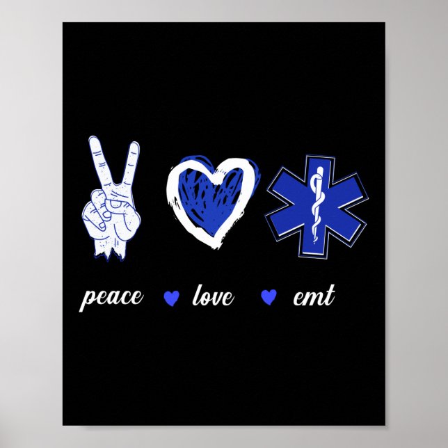 EMS Emergency Peace Love EMT Poster (Front)