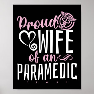 EMS Emergency Proud Wife Of An Paramedic Poster