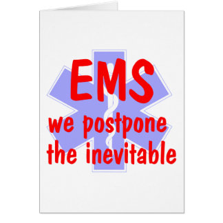 EMS-We Postone the Inevitable (Star) Card