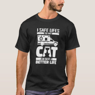 Emt Cat Medic First Responder Paramedic T-Shirt