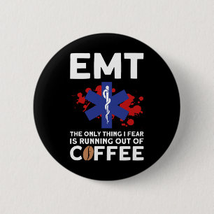 Emt Coffee - Funny Emt Halloween 6 Cm Round Badge