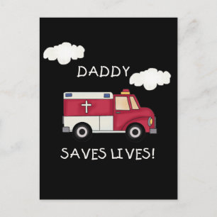 EMT Daddy Saves Lives T-shirts and Gifts Postcard