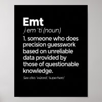 EMT Definition Funny EMS Emergency Medical Technic
