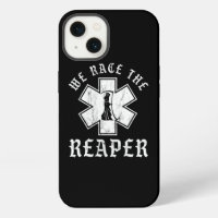 Emt Ems And Paramedic We Race The Reaper