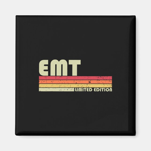 Emt Funny Job Title Profession Birthday Worker Ide Magnet (Front)
