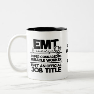 EMT Job Title Two-Tone Coffee Mug