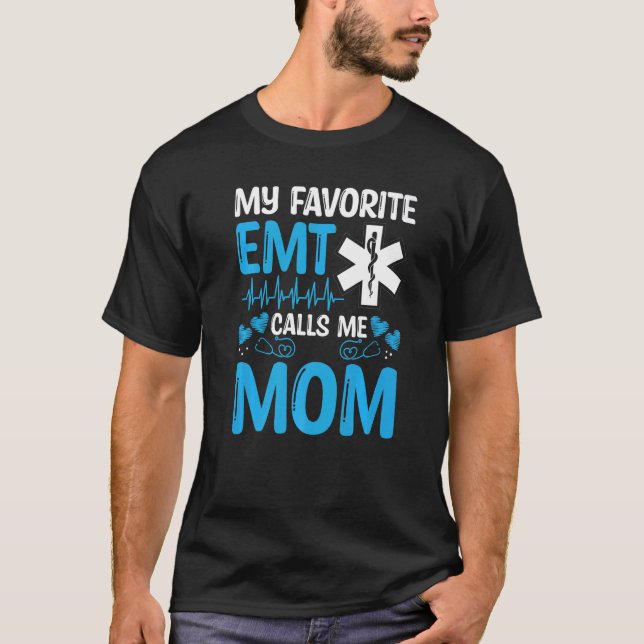 EMT Mothers Day Emergency Medical Service Mum Para T-Shirt (Front)