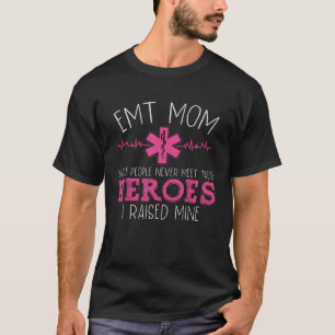 EMT Mum Emergency Medical Technician Mama Mothers T-Shirt