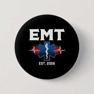 Emt Student Graduation 2026 Emt Est. 2026 6 Cm Round Badge