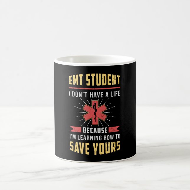 EMT Student Paramedic Ambulance EMS Nurse Funny Coffee Mug (Center)