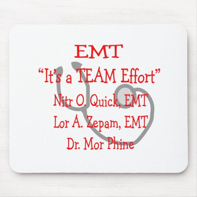 EMT "Team Effort"  Hilarious Mouse Pad (Front)