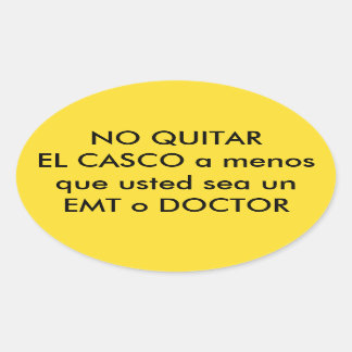 en Espanol DO NOT REMOVE (motorcycle) HELMET Oval Sticker