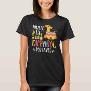 En Espanol Por Favour Bilingual Spanish Teacher T-Shirt