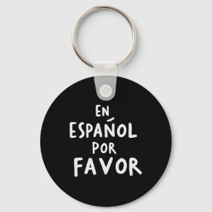 En Espanol Por Favour Spanish Teacher 1 Key Ring