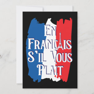 En Francais S'il Vous Plait - French Language