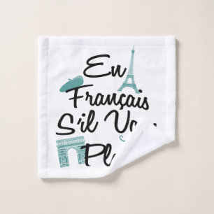 En Francais S'il Vous Plait - French Language Wash Cloth