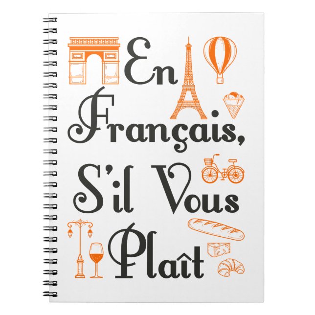 En Francais S'il Vous Plait French Teacher Student Notebook (Front)