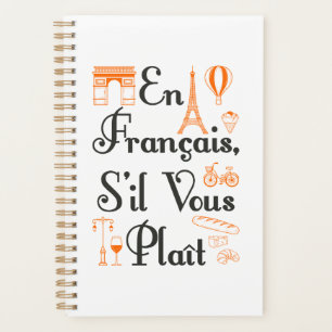 En Francais S'il Vous Plait French Teacher Student Planner