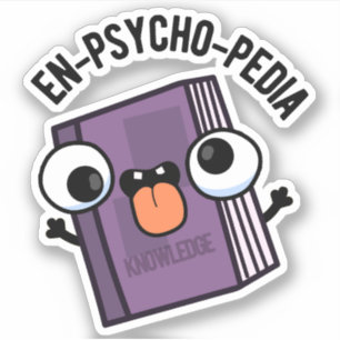 En-psycho-pedia Funny Encyclopaedia Pun 