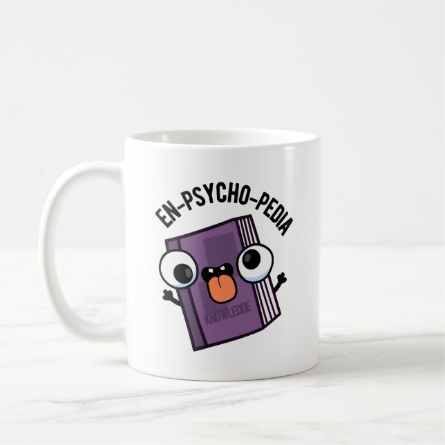 En-psycho-pedia Funny Encyclopaedia Pun  Coffee Mug (Left)