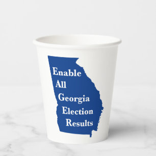 Enable All Georgia Election Results Paper Cups
