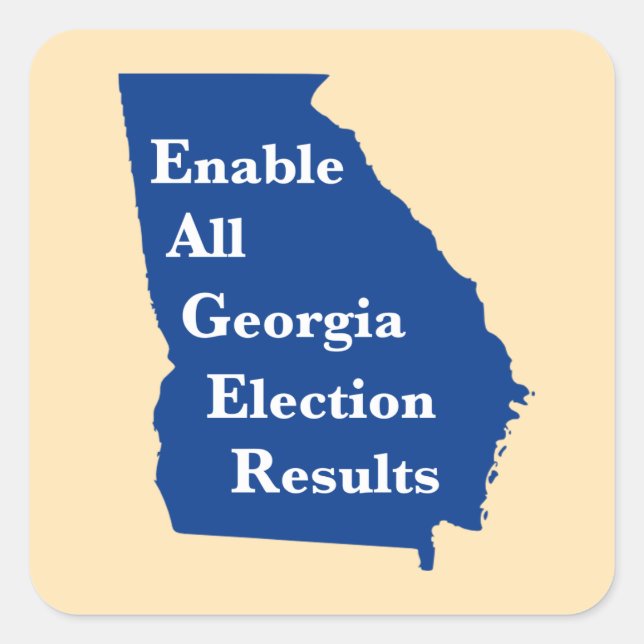 Enable All Georgia Election Results Square Sticker (Front)