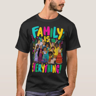 Encanto  Family Is Everything  T-Shirt