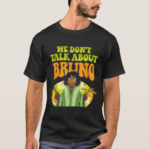 Encanto - We Don't Talk About Bruno T-Shirt