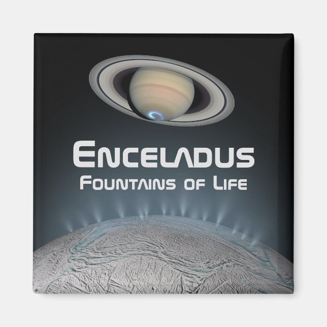 Enceladus Saturn Moon Fountains of Life Magnet (Front)