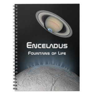 Enceladus Saturn Moon Fountains of Life Notebook