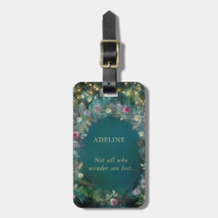 Enchanted Forest Wild Roses Fairy Woodland Quote Luggage Tag